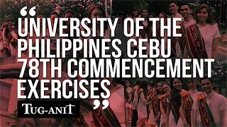 UP Cebu 78th Commencement Exercises