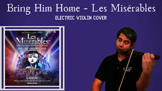 Bring Him Home - Les Misérables (Electric Violin Cover)