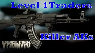 Beginner AK Builds from the Level 1 Traders! - Escape from Tarkov Guide for new players!