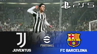 eFootball 2022 Juventus vs FC Barcelona - Gameplay  |PS5