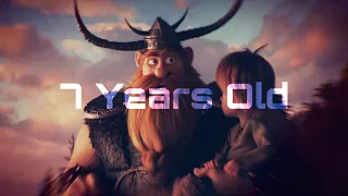 How To Train Your Dragon || 7 Years [Remake]