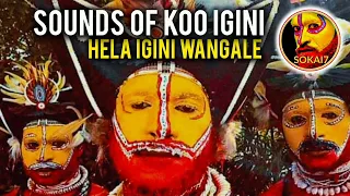 SOUNDS OF KOO IGINI - Hela igini wangale
