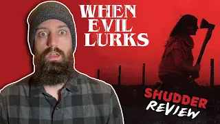 When Evil Lurks (2023) - Movie Review | Shudder Horror Review