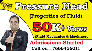 Pressure Head | Properties of Fluid | Fluid Mechanics & Machinery #freeengineeringcourses #zafarsir