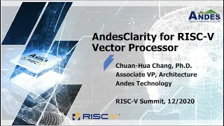 AndesClarity for RISC-V Vector Processor Chuan Hua Chang