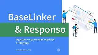 Webinar BaseLinker x Responso - wszystko co powinieneś wiedzieć o integracji!
