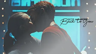 Betty & Archie [4x17]  | I'd go back to you