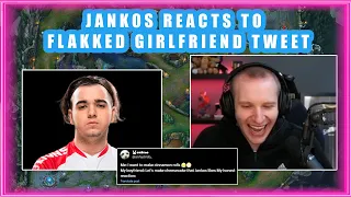 Jankos Reacts to FLAKKED GIRLFRIEND Tweet 👀