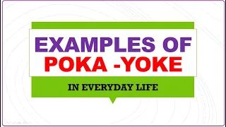 EXAMPLES OF POKA-YOKE  IN EVERYDAY LIFE