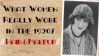 What Women REALLY Wore in The 1920s (Part 1) || Fashion Archaeology Ep. 3