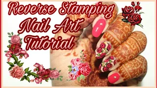 Reverse Stamping Nail Art(Rose nail art) | Polish Star