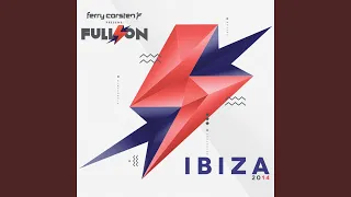 Ferry Corsten presents Full On Ibiza 2014 (Continuous Mix 1)