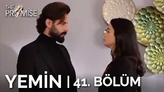 Yemin 41. Bölüm | The Promise Season 1 Episode 41