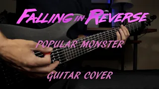 Falling In Reverse - "Popular Monster" (Guitar Cover) HD NEW SONG 2019