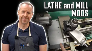 More Easy Improvements For Your Lathe and Mill
