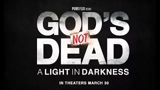 God's Not Dead: A Light In Darkness (2018) Teaser