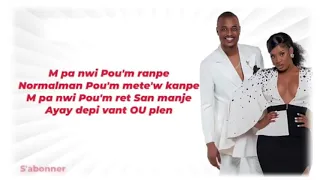 PWOMÈT MWEN AVÈM WAP YE  《LETRA 》K-DILAK FT BEDJINE