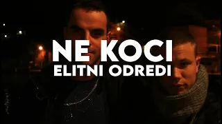 ELITNI ODREDI - NE KOCI | slowed + reverb