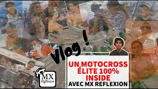 Le VLOG motocross 100% inside sur l'Elite de Castelnau de Lévis - MX Reflexion