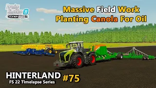 Cultivating Fields, Spreading Digestate, Planting Canola For Oil - Hinterland Ep.75 - FS22 Timelapse