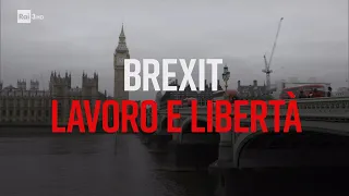 Brexit lavoro e libertà - PresaDiretta 18/09/2023