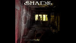 Shade - Dark Aberration (full album 2013)