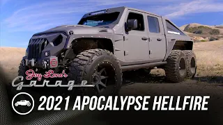 2021 Apocalypse Hellfire 6X6 | Jay Leno's Garage