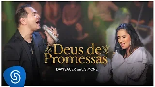 Davi Sacer - Deus de Promessas part. Simone Mendes (15 Anos) [Vídeo Oficial]