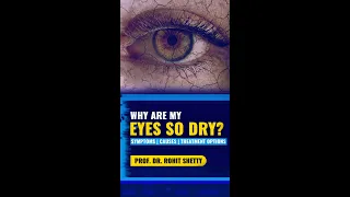 Why are my eyes so dry? | Symptoms | Causes | Treatment | Dr. Rohit Shetty | English #shorts