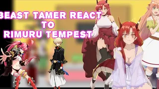 Beast Tamer react to Rimuru & Chloe + veldanava || Gacha reaction || part 2