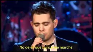 Michael Buble   Hold On   Subtitulada