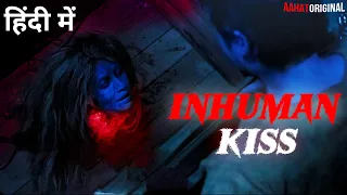 INHUMAN KISS | Karasu | Inhuman Kiss Explain in Hindi | Thailand Horror Movie | Hindi | Unicorn L.R👿