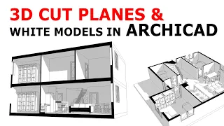 ARCHICAD Tutorial - 3D Cut Planes & White Models