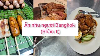 ăn như người Bangkok (5 món ở khu silom) - Eat Locally in Bangkok, Thailand (par1) - Silom Street