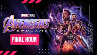 Avengers 4 Endgame "Final Hour" (2019) Official full movie trailer HD