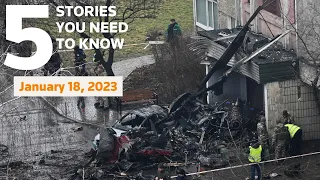 January 18, 2023: Ukraine helicopter crash kills 14, Germany tanks, China, Ron Jeremy, Microsoft