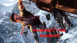 Uncharted 2 - Full Soundtrack (All Tracks)