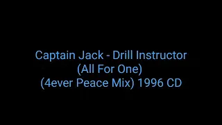 Captain Jack - Drill Instructor (All For One) (4ever Peace Mix) 1996 CD_euro house