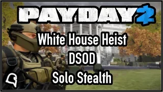 White House Solo Stealth Pacifist (All Achievements) [Payday 2]