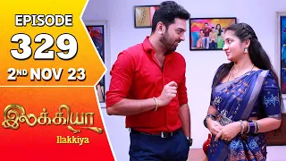 Ilakkiya Serial | Episode 329 | 2nd Nov 2023 | Hima Bindhu | Nandan | Sushma Nair