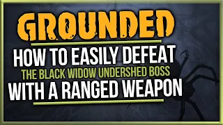 Grounded - How to Defeat the Black Widow Spider Boss in Under Shed