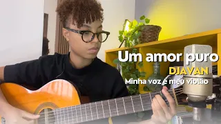 Um amor puro | Beatriz Cunha | Cover Djavan