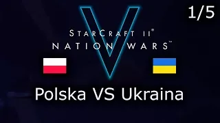 Polska VS Ukraina 1/5 - Nation Wars V - Ro16 - polski komentarz StarCraft 2 Legacy of the Void