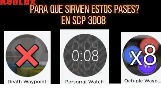 ¿COMO FUNCIONAN LOS PASES DE SCP 3008 ROBLOX?