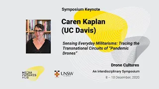 Caren Kaplan, Keynote for Drone Cultures Symposium