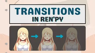 RenPy Tutorial using Transitions | Applying Transitions in Ren'Py