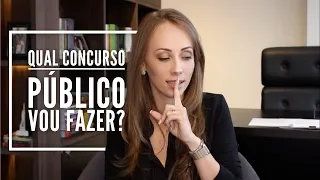 Qual concurso farei? Concurso Público para área jurídica.