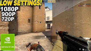 CS GO GT 240 - 1080p 900p 720p Low, Settings