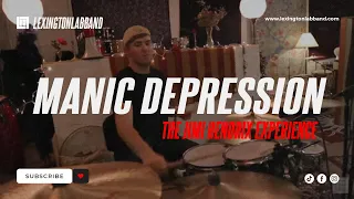 Manic Depression (Jimi Hendrix) | Lexington Lab Band