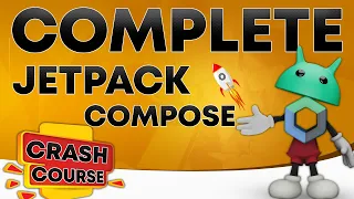 Jetpack Compose Crash Course - Jetpack Compose for Beginners 2024